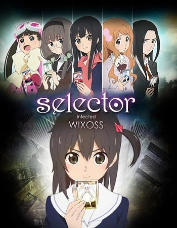 Постер к аниме Селектор: Заражение «WIXOSS»