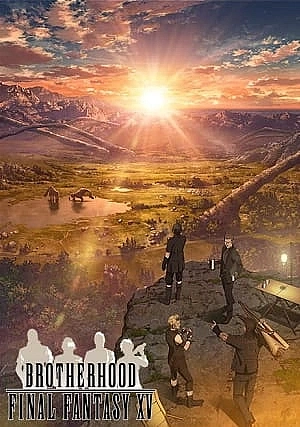 Постер к аниме Последняя фантазия XV: Братство